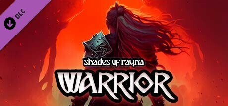 Shades Of Rayna - Warrior Class