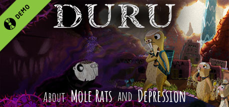 Duru – A Game about Mole Rats and Depression Demo