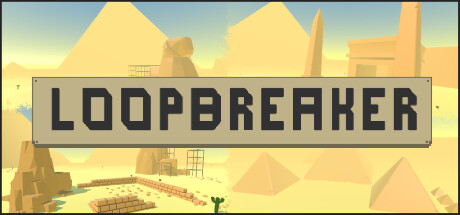 Loopbreaker (Working Title) Playtest