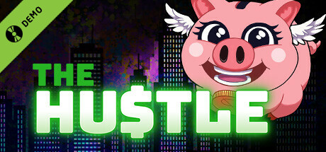 The Hustle Demo