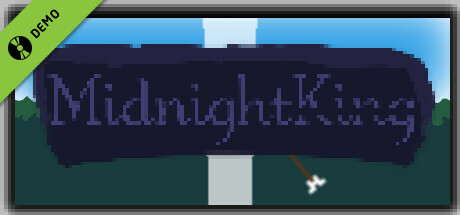 MidnightKing Demo