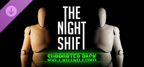 The Night Shift - Supporter Pack