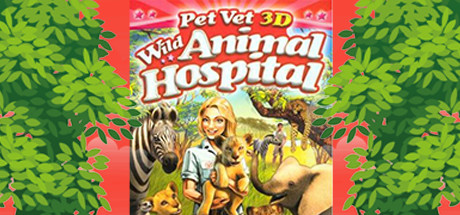 Pet Vet 3D Wild Animal Hospital