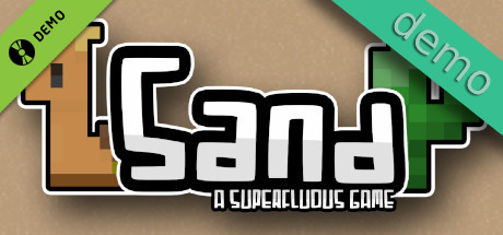 Sand: A Superfluous Game Demo