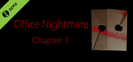 Office Nightmare Chapter 1 Demo