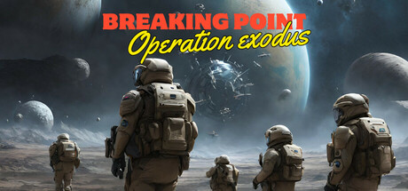 Breaking Point: Operation Exodus Playtest