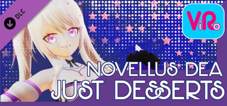 ViRo - Novellus Dea: Just Desserts