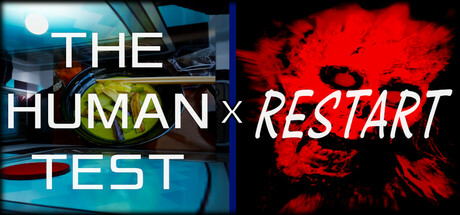 The Human Test / Restart