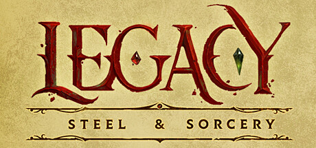 Legacy: Steel & Sorcery