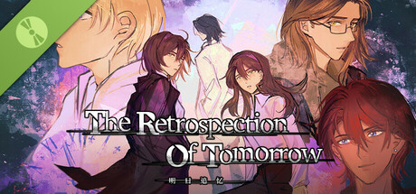 The Retrospection of Tomorrow Demo