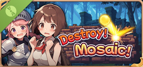 Destroy! Mosaic! Demo