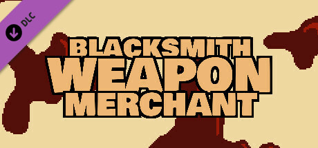 Blacksmith Weapon Merchant - MMA DLC