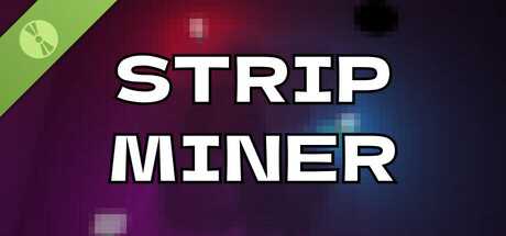 Strip Miner Demo