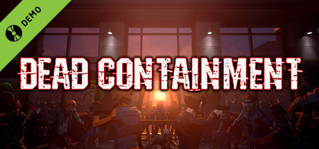 Dead Containment Demo