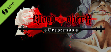 Blood Opera Crescendo Demo