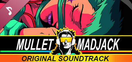 Mullet Mad Jack SOUNDTRACK