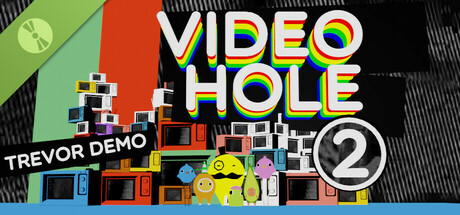VideoHole: Episode II Trevor Demo
