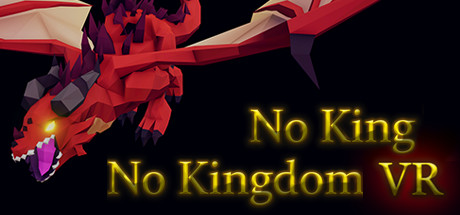 No King No Kingdom VR