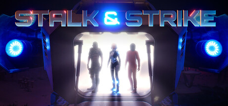 Stalk and Strike