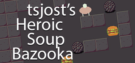 tsjost's Heroic Soup Bazooka