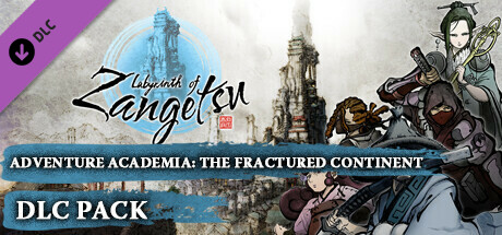 Labyrinth of Zangetsu - Adventure Academia: The Fractured Continent Avatars