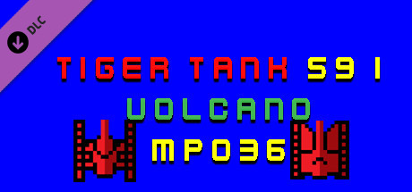 Tiger Tank 59 Ⅰ Volcano MP036