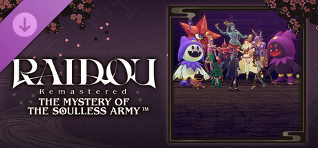 RAIDOU Remastered: The Mystery of the Soulless Army - Demons of the Aril Rift