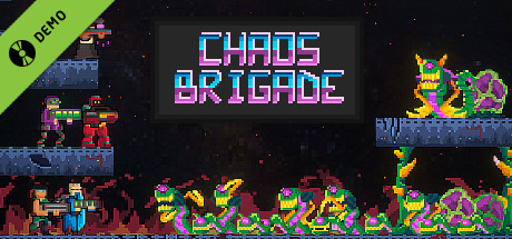 Chaos Brigade Demo