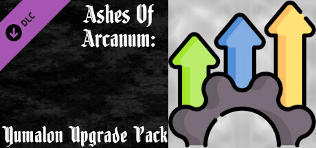 Ashes of Arcanum: Yumalon Upgrade Pack