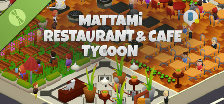 Mattami Restaurant & Cafe Tycoon Demo