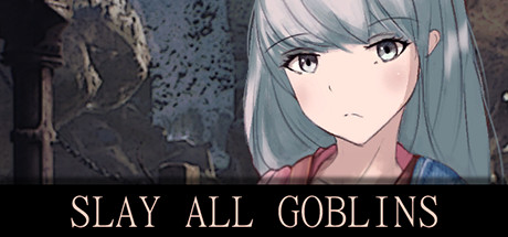 Slay All Goblins