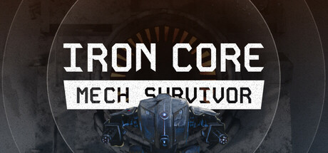 Iron Core: Mech Survivor