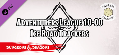 Fantasy Grounds - D&D Adventurers League 10-00 Ice Road Trackers