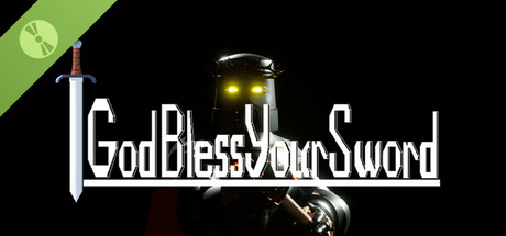 God Bless Your Sword