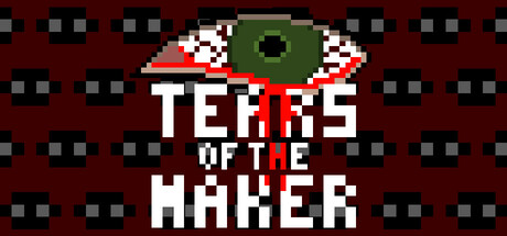 Tears of the Maker