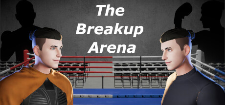 The Breakup Arena 分手擂台