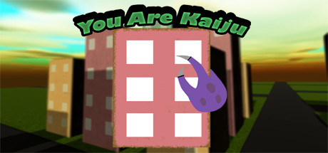 You Are Kaiju