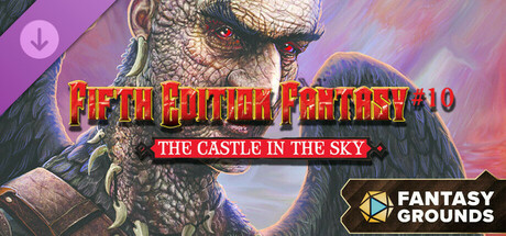 Fantasy Grounds - Fifth Edition Fantasy #10 The Castle in the Sky