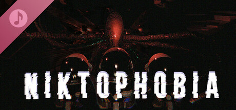 Niktophobia Soundtrack