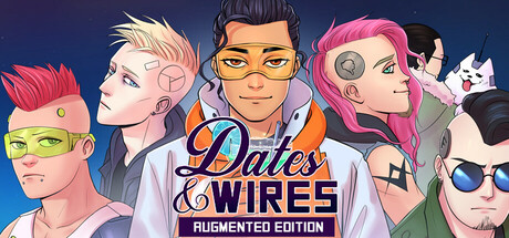 Dates & Wires: Augmented Edition