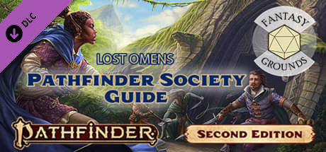 Fantasy Grounds - Pathfinder 2 RPG - Pathfinder Lost Omens: Pathfinder Society Guide