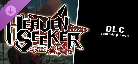 HEAVEN SEEKER - DLC