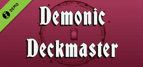 Demonic Deckmaster Demo