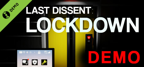 Last Dissent : Lockdown Demo