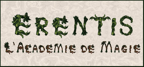 Erentis, l'académie de magie