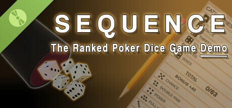 Sequence, The Ranked Poker Dice Game Demo