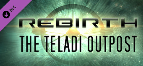 X Rebirth: The Teladi Outpost