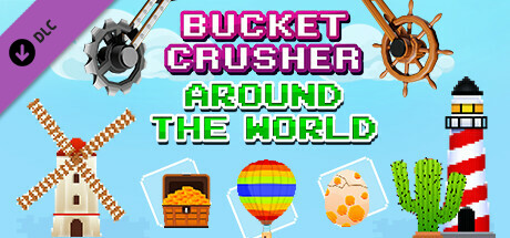 Bucket Crusher: Around The World