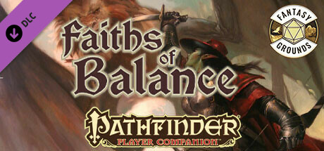 Fantasy Grounds - Pathfinder RPG - Pathfinder Companion: Faiths of Balance