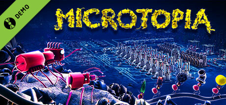 Microtopia Demo